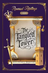 The Tangled Tower (Reversed Retellings #2)