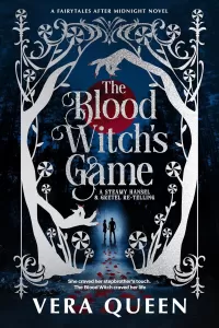The Blood Witch's Game: A Steamy Hansel & Gretel Re-telling (Fairytales After Midnight)