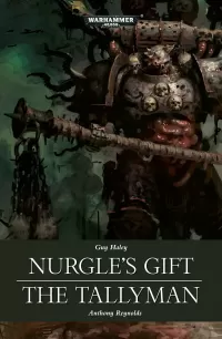 Nurgle's Gift and The Tallyman (Warhammer 40,000)