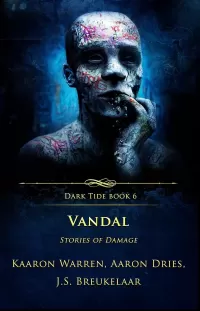 Vandal: Stories of Damage (Dark Tide Horror Novellas #6)