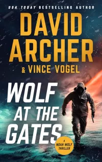 Wolf at the Gates (Noah Wolf #28)