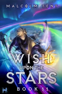 Wish Upon the Stars 11: A Cultivation LitRPG Adventure (Wish Upon the Stars #11)