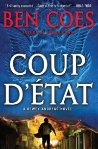 Coup d'Etat (Dewey Andreas #2)