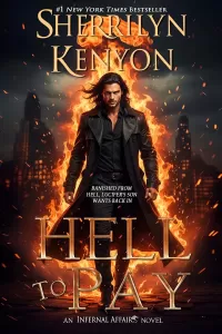 Hell to Pay (Infernal Affairs #1)