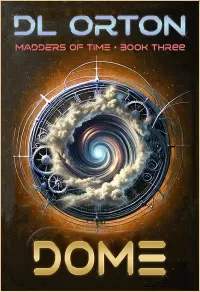 Dome (Madders of Time #3)