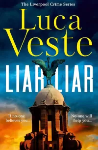 Liar Liar (The Liverpool Crime Series #1)