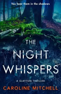 The Night Whispers (Slayton #2)