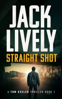Straight Shot (Tom Keeler #1)