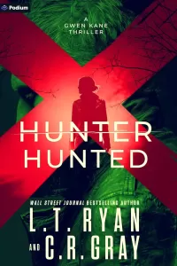 Hunter or Hunted: A Gwen Kane Thriller (Gwen Kane #2)