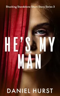 He's My Man (Shocking Standalone Short Story Series #3)