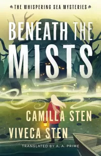 Beneath the Mists (The Whispering Sea Mysteries #2)