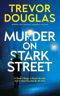 Murder on Stark Street (Rowan Whitecross Murder Mystery #1)