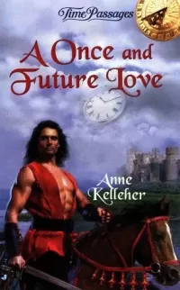 A Once and Future Love (Time Passages)