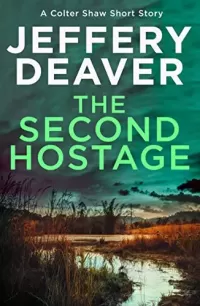 The Second Hostage (Colter Shaw #1.5)
