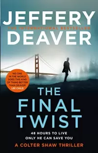 The Final Twist (Colter Shaw #3)