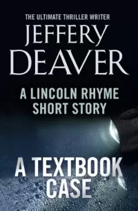 A Textbook Case (Lincoln Rhyme #9.5)