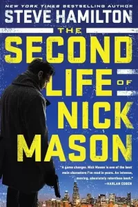 The Second Life of Nick Mason (Nick Mason #1)