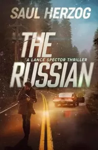 The Russian (A Lance Spector Thriller #2)