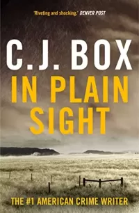 In Plain Sight (Joe Pickett #6)