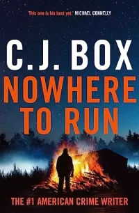 Nowhere to Run (Joe Pickett #10)