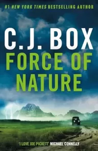 Force of Nature (Joe Pickett #12)