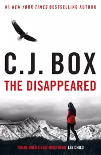 The Disappeared (Joe Pickett #18)
