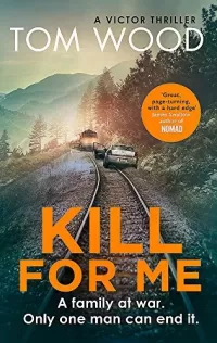 Kill for Me (Victor the Assassin #8)