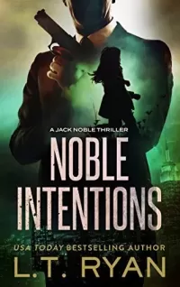 Noble Intentions (Jack Noble #4)