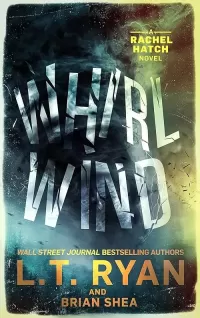 Whirlwind (Rachel Hatch #8)