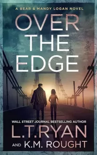 Over the Edge (Bear & Mandy Logan #4)
