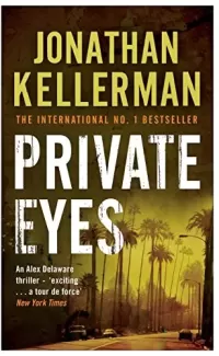 Private Eyes (Alex Delaware #6)