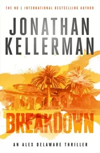 Breakdown (Alex Delaware #31)