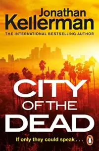 City of the Dead (Alex Delaware #37)