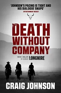 Death Without Company (Walt Longmire Mysteries #2)