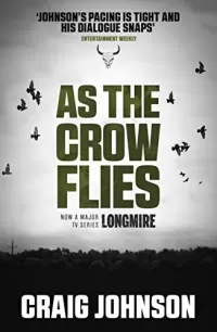 As the Crow Flies (Walt Longmire Mysteries #8)