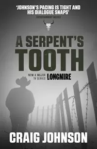 A Serpent's Tooth (Walt Longmire Mysteries #9)
