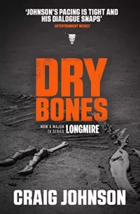 Dry Bones (Walt Longmire Mysteries #11)