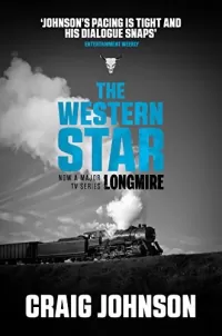 The Western Star (Walt Longmire Mysteries #13)