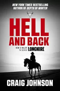 Hell and Back (Walt Longmire Mysteries #18)