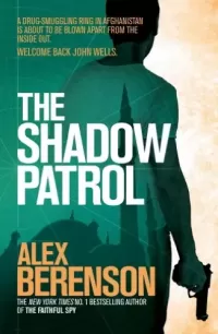 The Shadow Patrol (John Wells #6)