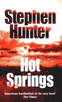 Hot Springs (Earl Swagger #1)