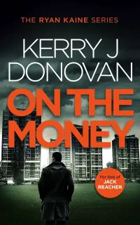 On the Money (Ryan Kaine #5)