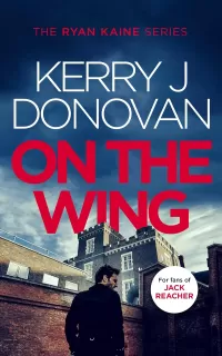 On the Wing (Ryan Kaine #7)