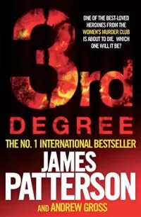 3rd Degree (Women's Murder Club #3)