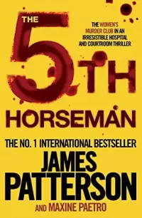 The 5th Horseman (Women's Murder Club #5)