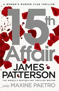 15th Affair (Women's Murder Club #15)