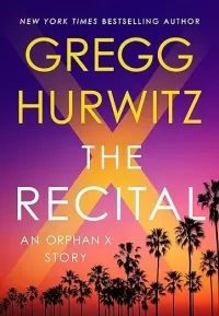 The Recital (Orphan X #8.5)