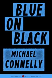 Blue on Black (Harry Bosch #19.5)