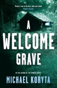 A Welcome Grave (Lincoln Perry #3)