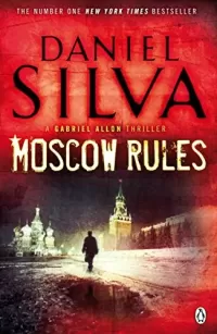 Moscow Rules (Gabriel Allon #8)